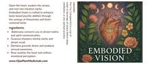 Load image into Gallery viewer, Embodied Vision Tincture