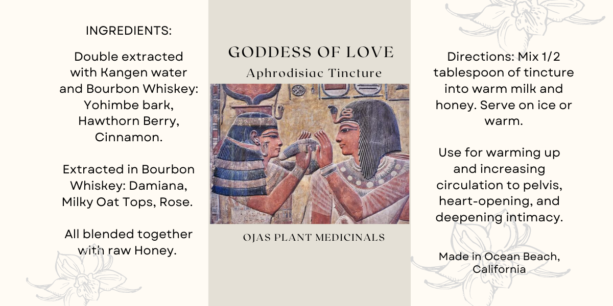 Goddess of Love Tincture Aphrodisiac Ojas Plant Medicinals