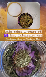 ♍ Virgo Initiation Tea